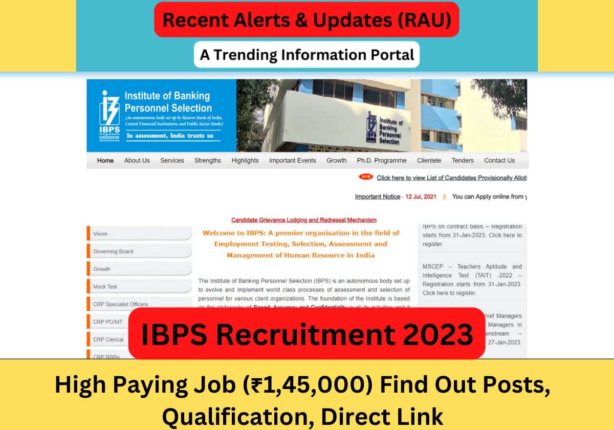 IBPS Recruitment 2023: High Paying Job (₹1,45,000) Find Out Posts, Qualification, Direct Link