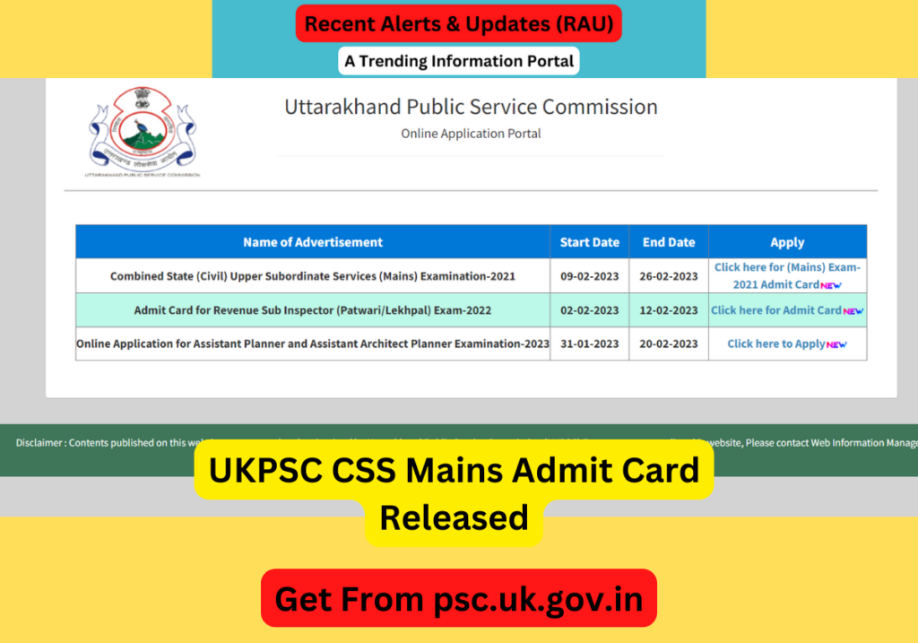 UKPSC CSS Mains Admit Card Released: Get From psc.uk.gov.in