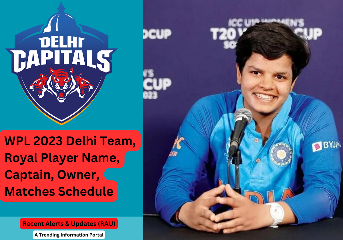 WPL 2023 Delhi Team, Royal Player Name, Captain, Owner, Matches Schedule