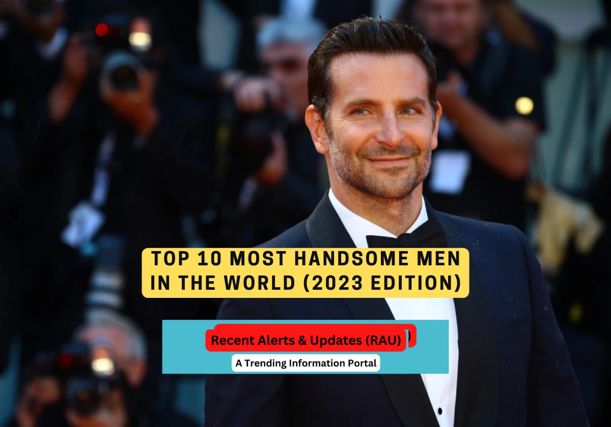Top 10 Most Handsome Men In The World (2023 Edition)